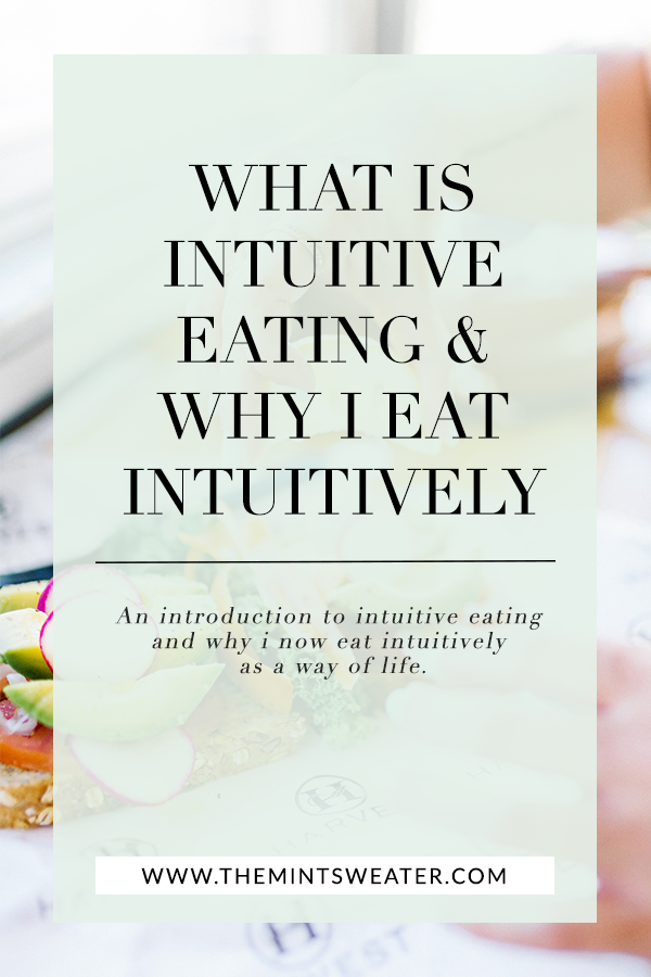 intuitive eating- eating intuitively- self love- body positivity-wellness-diet-nutrition