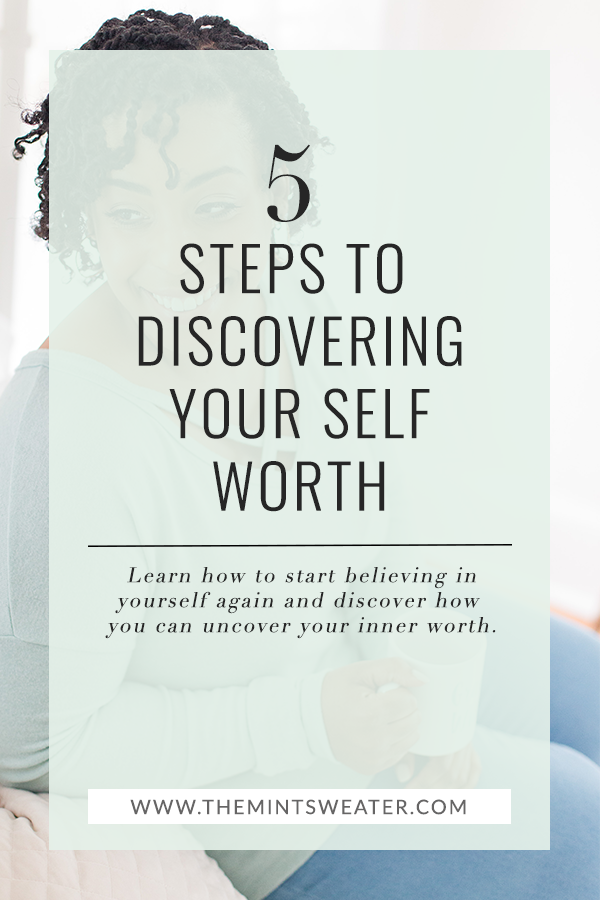 Steps-Discovering-Self Worth-Self-Worth