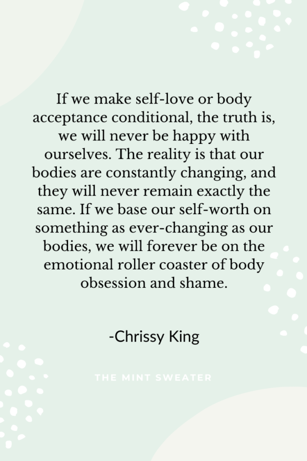 The Mint Sweater- Blog- Accepting Your Body and Overcoming the Struggles of Your Life-Long Body Positivity Journey- body-positivity-self-love-love your body.